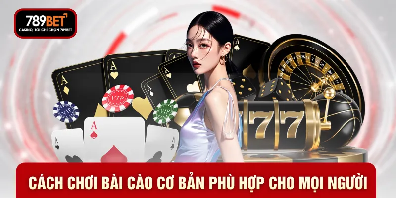 Cách chơi bài cào cơ bản phù hợp cho mọi người Cách chơi bài cào cơ bản phù hợp cho mọi người