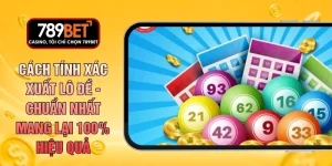 Cách Tính Xác Xuất Lô Đề - Chuẩn Nhất Mang Lại 100% Hiệu Quả