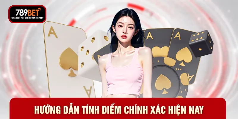 Hướng dẫn tính điểm chính xác hiện nay Hướng dẫn tính điểm chính xác hiện nay