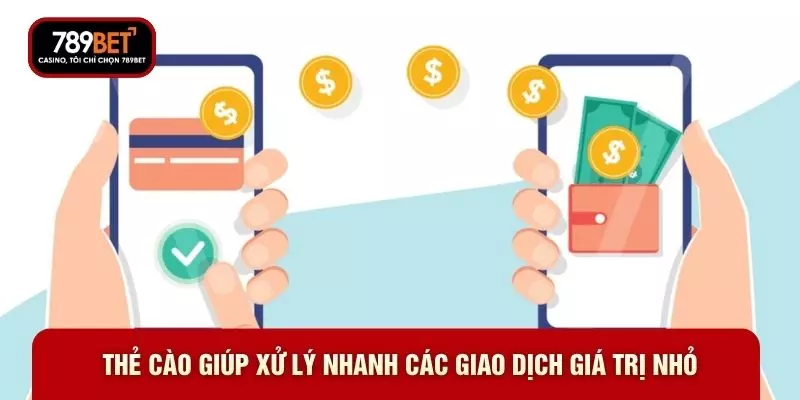 Thẻ cào giúp xử lý nhanh các giao dịch giá trị nhỏ Thẻ cào giúp xử lý nhanh các giao dịch giá trị nhỏ
